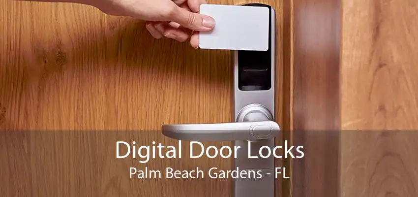 Digital Door Locks Palm Beach Gardens - FL