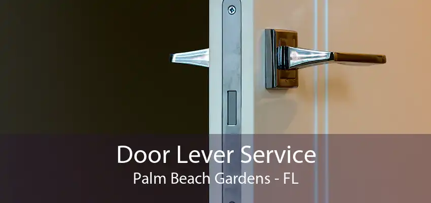 Door Lever Service Palm Beach Gardens - FL