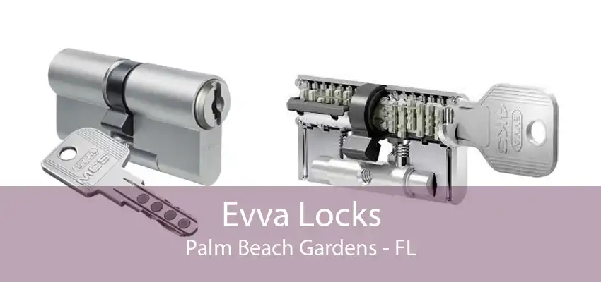 Evva Locks Palm Beach Gardens - FL