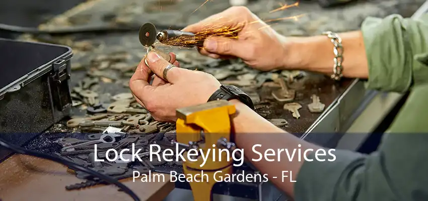 Lock Rekeying Services Palm Beach Gardens - FL