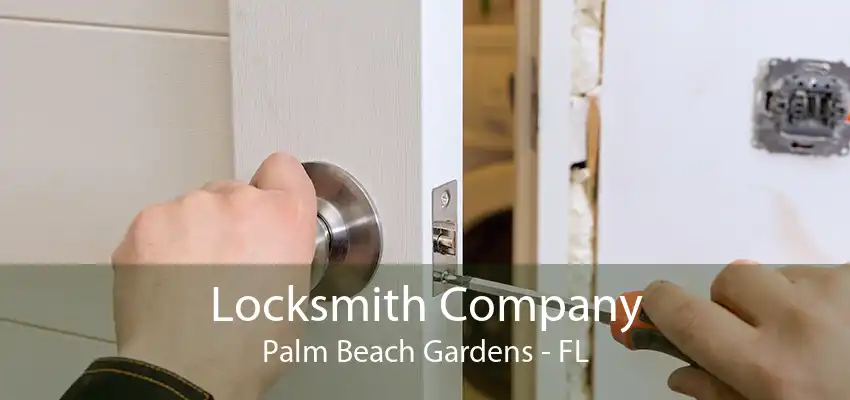 Locksmith Company Palm Beach Gardens - FL