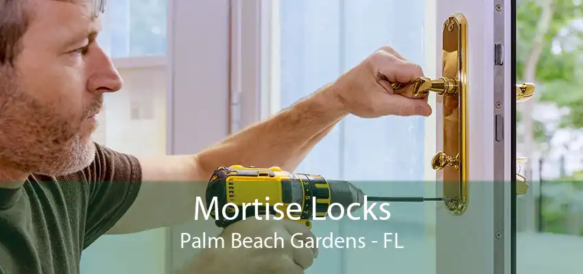 Mortise Locks Palm Beach Gardens - FL