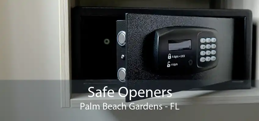 Safe Openers Palm Beach Gardens - FL