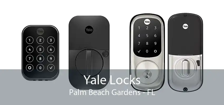 Yale Locks Palm Beach Gardens - FL